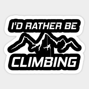 Id Rather Be Climbing Sticker